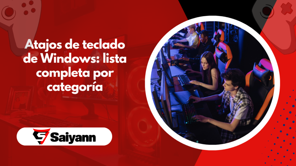 Atajos de teclado de Windows: lista completa por categoría