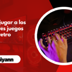 Cómo jugar a los mejores juegos retro: todo lo que debes saber