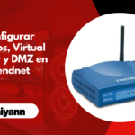 Configurar un router Trendnet para redirección de puertos con Virtual Server y DMZ