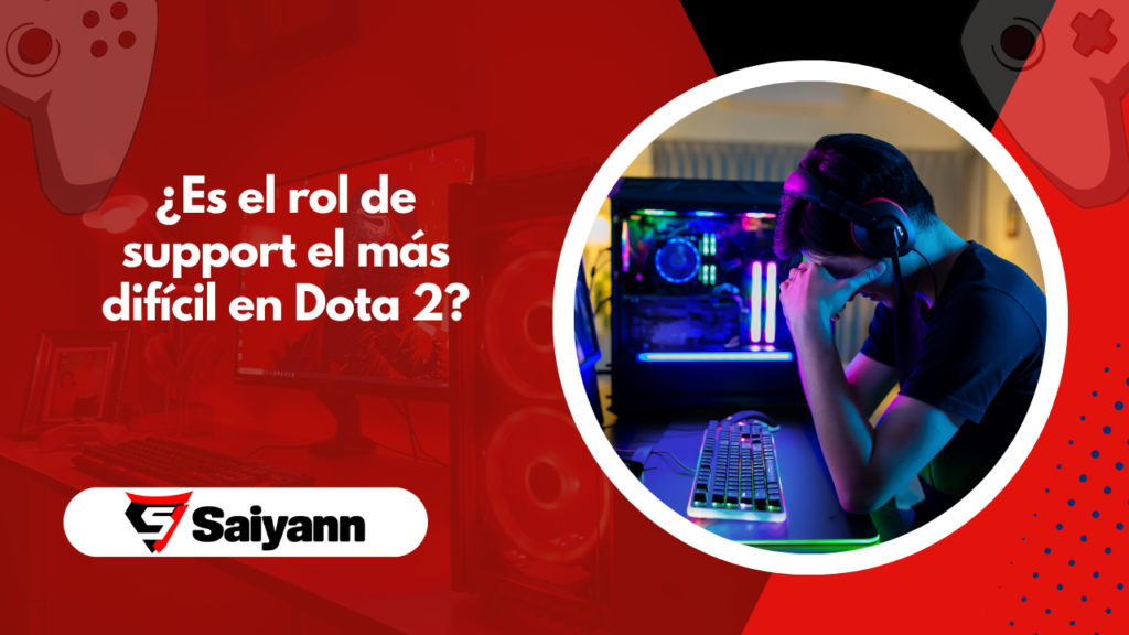 ¿Es el rol de support el más difícil en Dota 2?