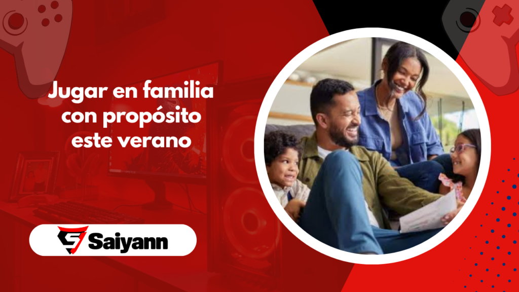 Jugar en familia con propósito este verano
