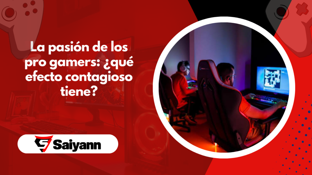 La pasión de los pro gamers: ¿qué efecto contagioso tiene?
