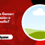 Le Pro Gamer: ¿pasión o desafío?