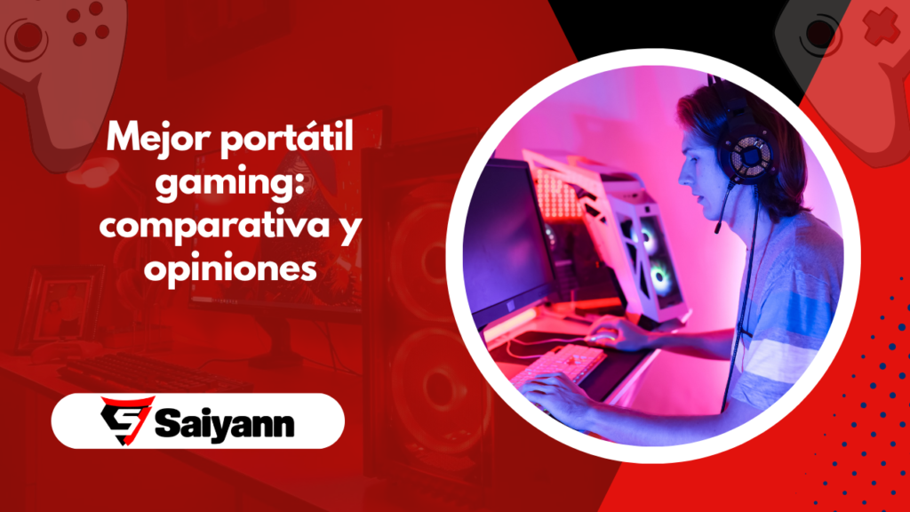 Mejor portátil gaming: comparativa y opiniones