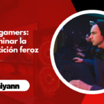 Pro gamers: dominar la competición feroz