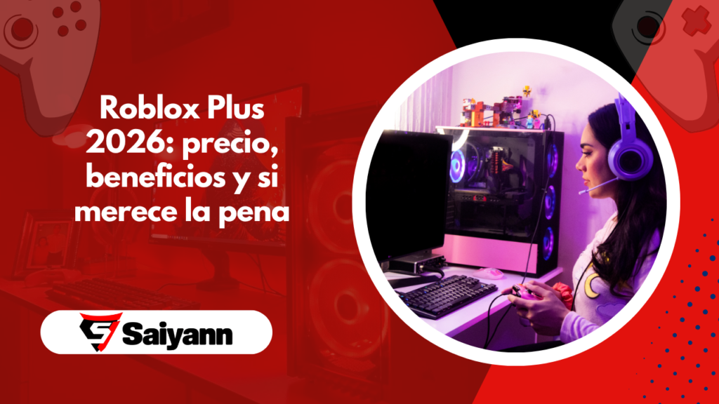 Roblox Plus 2026: precio, beneficios y si merece la pena